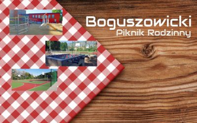 Boguszowicki Piknik  Rodzinny na terenie Zespołu Szkół nr 6 w Rybniku!