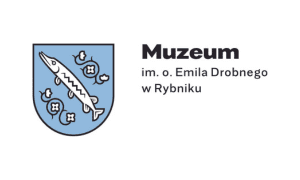 MUZEUM IM. O. E. DROBNEGO W RYBNIKU