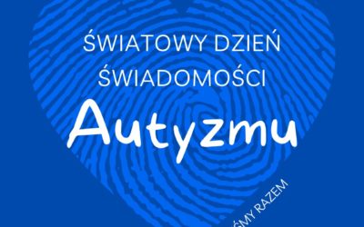 Światowy Dzień Świadomości Autyzmu