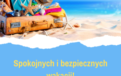 10 zasad bezpiecznych wakacji